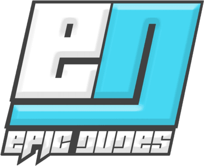EPIC DUDES